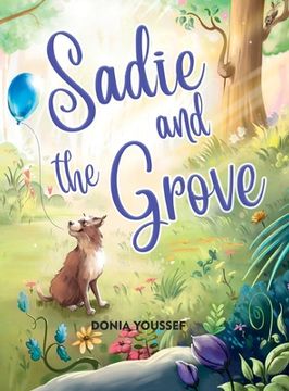 portada Sadie and the Grove (en Inglés)