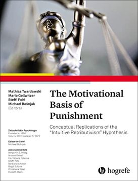 portada The Motivational Basis of Punishment: Conceptual Replications of the “Intuitive Retributivism” Hypothesis (Zeitschrift für Psychologie, 2) 