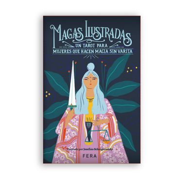 portada Magas Ilustradas: Un Tarot Para Mujeres que Hacen Magia sin Varita