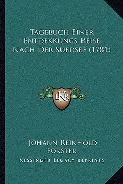 portada Tagebuch Einer Entdekkungs Reise Nach Der Suedsee (1781) (en Alemán)