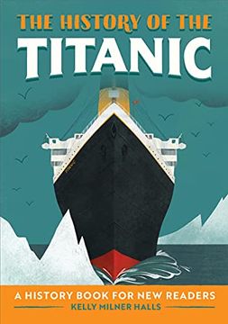 portada The History of the Titanic: A History Book for new Readers (en Inglés)