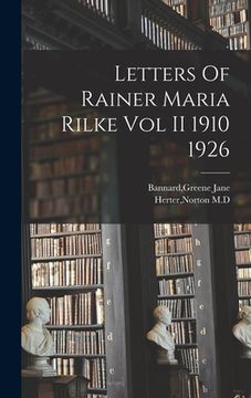 portada Letters Of Rainer Maria Rilke Vol II 1910 1926 (en Inglés)