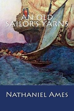 portada An Old Sailor's Yarns (en Inglés)