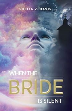 portada When the Bride Is Silent (en Inglés)