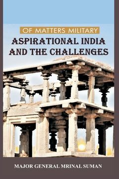 portada Of Matters Military: Aspirational India and Challenges (en Inglés)