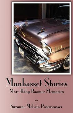 portada manhasset stories - more baby boomer memories (en Inglés)