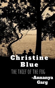 portada Christine Blue: The thieves of the fog (en Inglés)