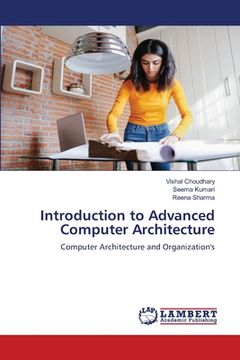 portada Introduction to Advanced Computer Architecture (en Inglés)