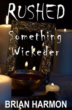 portada Rushed: Something Wickeder (in English)