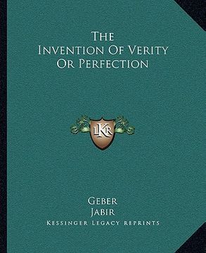 portada the invention of verity or perfection (en Inglés)