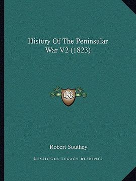portada history of the peninsular war v2 (1823) (en Inglés)