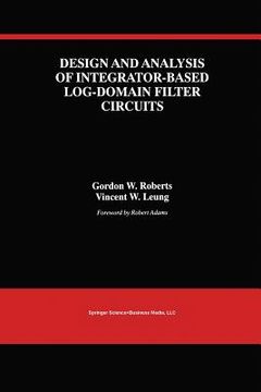 portada Design and Analysis of Integrator-Based Log-Domain Filter Circuits (en Inglés)