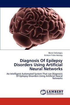 portada diagnosis of epilepsy disorders using artificial neural networks (en Inglés)