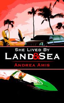 portada she lived by land and sea (in English)