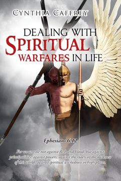 portada Dealing With Spiritual Warfares in Life- Ephesians 6: 12 (en Inglés)