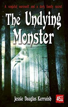 portada The Undying Monster (Essential Gothic, sf & Dark Fantasy) (in English)