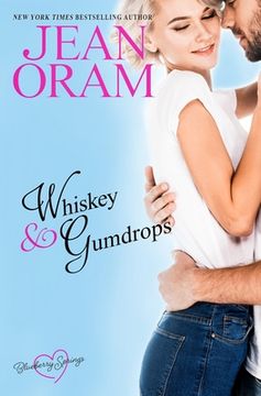 portada Whiskey and Gumdrops: A Blueberry Springs Sweet Romance (en Inglés)