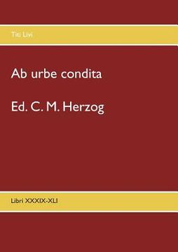 portada Ab Urbe Condita: Libri Xxxix-Xli (en Latin)