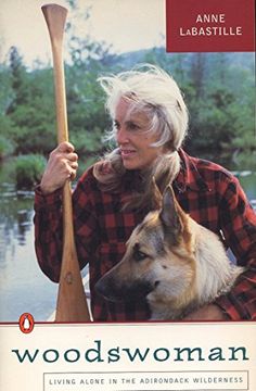 portada Woodswoman: Living Alone in the Adirondack Wilderness (in English)