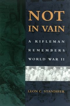 portada not in vain: a rifleman remembers wold war ii (en Inglés)
