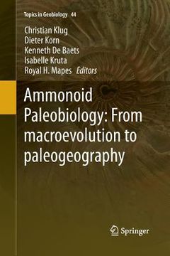 portada Ammonoid Paleobiology: From Macroevolution to Paleogeography (en Inglés)