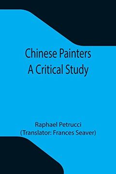 portada Chinese Painters; A Critical Study (en Inglés)