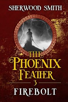 portada The Phoenix Feather III: Firebolt (en Inglés)