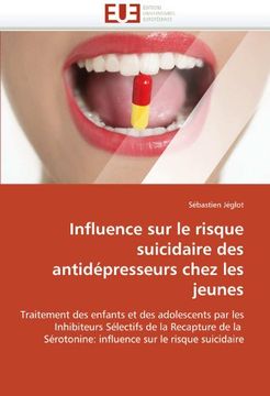 portada Influence Sur Le Risque Suicidaire Des Antidepresseurs Chez Les Jeunes