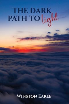 portada The Dark Path to Light (en Inglés)
