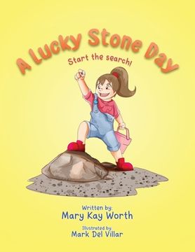 portada A Lucky Stone Day: Start the search! (en Inglés)