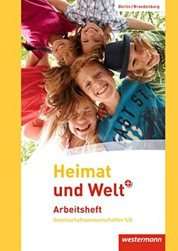portada Heimat und Welt Plus - Ausgabe 2016 für Grundschulen in Berlin und Brandenburg Arbeitsheft 5 / 6 (en Alemán)
