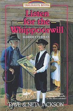 portada Listen for the Whippoorwill: Introducing Harriet Tubman: Volume 10 (Trailblazer Books) (in English)