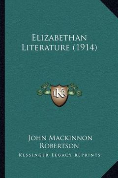 portada elizabethan literature (1914) (en Inglés)