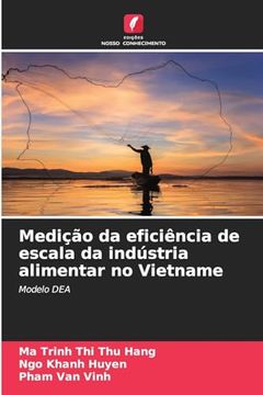 portada Medição da Eficiência de Escala da Indústria Alimentar no Vietname (en Portugués)