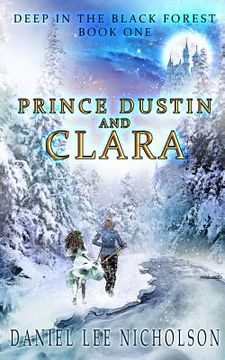 portada Prince Dustin and Clara: Deep in the Black Forest (Volume 1) (in English)