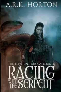 portada Racing With the Serpent (The Telverin Trilogy) (en Inglés)