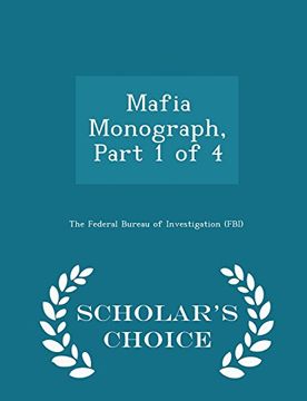 portada Mafia Monograph, Part 1 of 4 - Scholar's Choice Edition (in English)