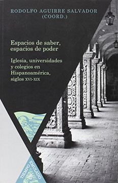 portada Espacios De Saber, Espacios De Poder (in Spanish)