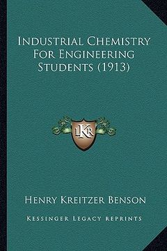 portada industrial chemistry for engineering students (1913) (en Inglés)