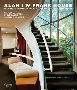 portada Alan i w Frank House: The Modernist Masterwork by Walter Gropius and Marcel Breuer (in English)