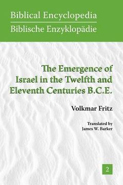 portada the emergence of israel in the twelfth and eleventh centuries b.c.e.