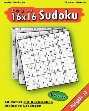 portada Leichte 16x16 Buchstaben Sudoku 10: Leichte 16x16 Buchstaben-Sudoku, Ausgabe 10 (Volume 10) (German Edition)