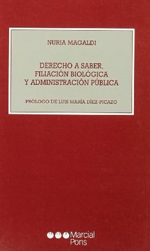portada Derecho A Saber, Filiacion Biologica Y Administracion Publica