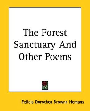 portada the forest sanctuary and other poems (en Inglés)