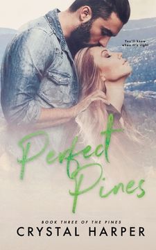 portada Perfect Pines (The Pines Book Three) (en Inglés)