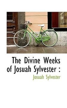 portada the divine weeks of josuah sylvester (en Inglés)