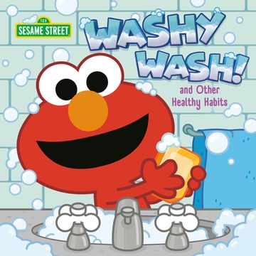 portada Washy Wash! And Other Healthy Habits (Sesame Street) (en Inglés)