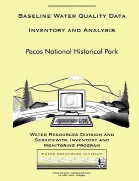 portada Baseline Water Quality Data Inventory and Analysis: Pecos National Historical Park (en Inglés)