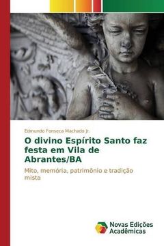 portada O divino Espírito Santo faz festa em Vila de Abrantes/BA