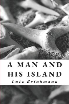 portada A Man and His Island (en Inglés)